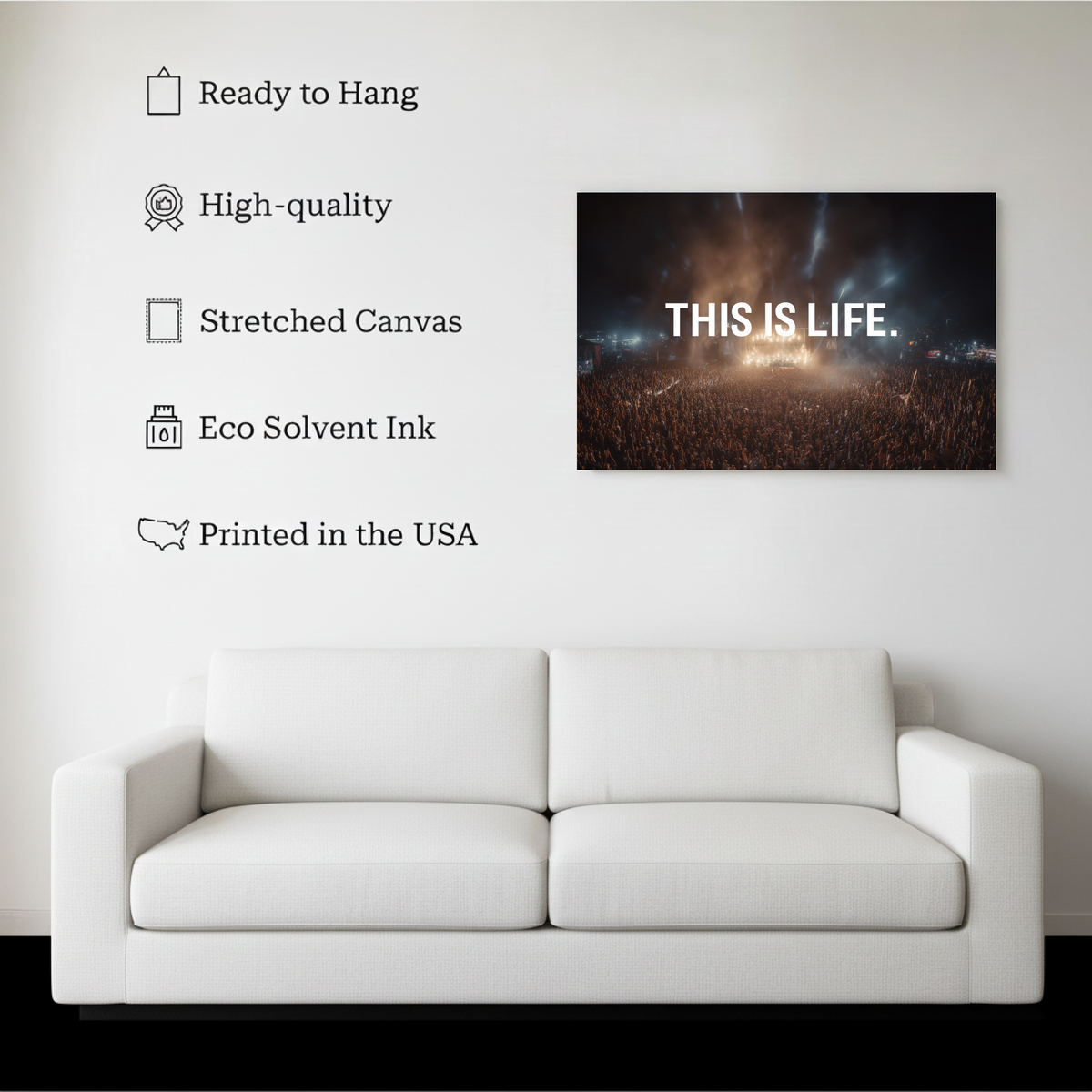 This Is Life Concert Wall Art canvas hanging on a living room wall above a white sofa