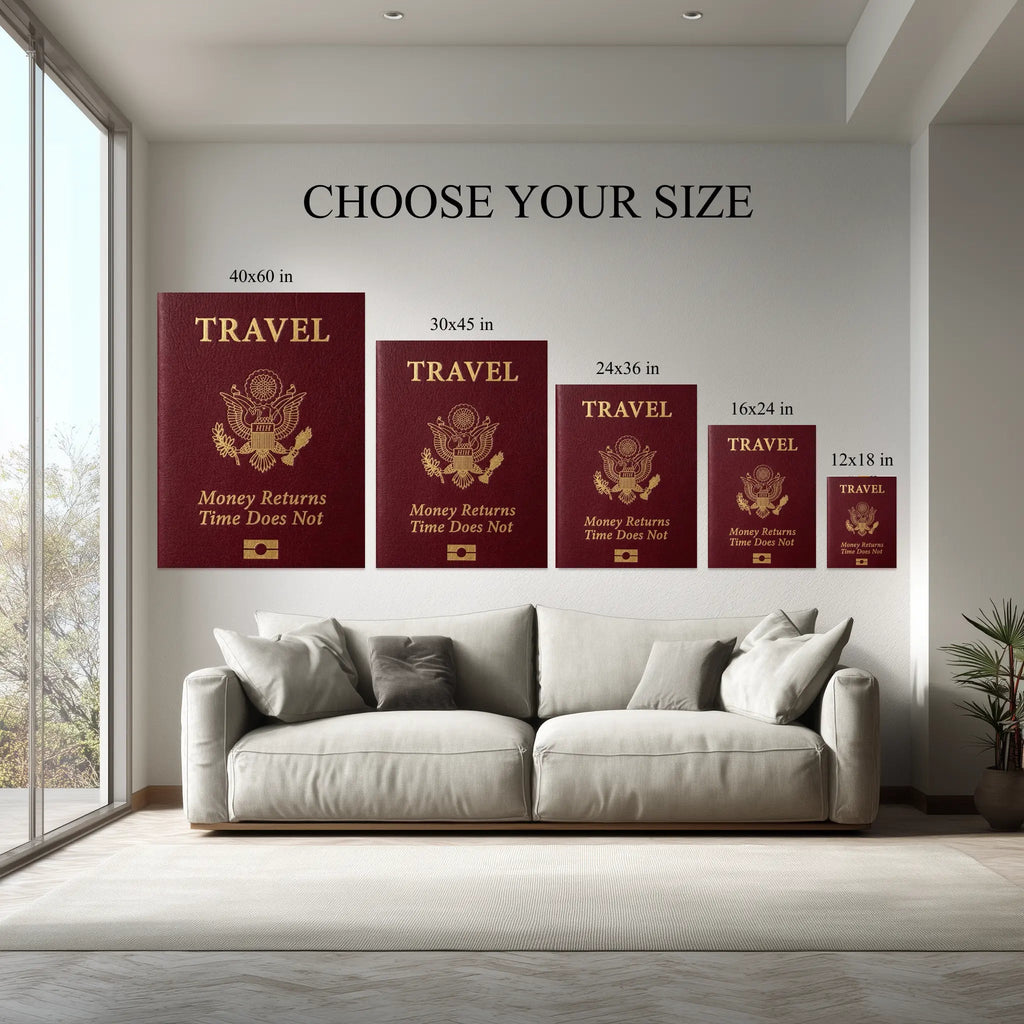 Travel Passport Quote Wall Art canvas size comparison from 12x18 to 40x60 in above a sofa