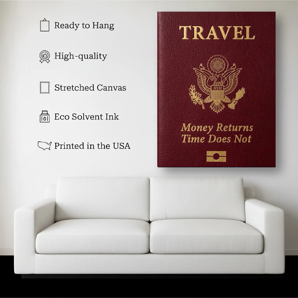 Travel Passport Quote Wall Art canvas hanging on a living room wall above a white sofa