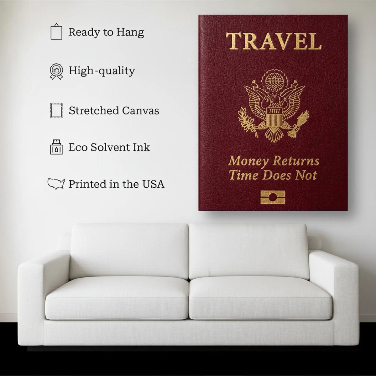Travel Passport Quote Wall Art canvas hanging on a living room wall above a white sofa